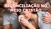 Por que Reconciliação no meio cristão?